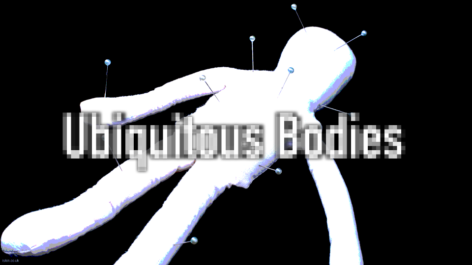 Ubiquitous Bodies